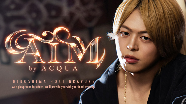広島ホストクラブ AIM by ACQUA トム
