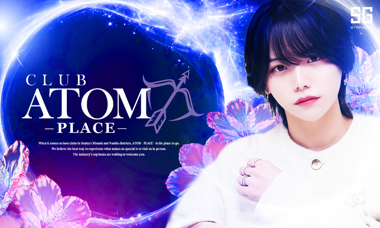 大阪 ミナミ ATOM-PLACE- アトム プレイス