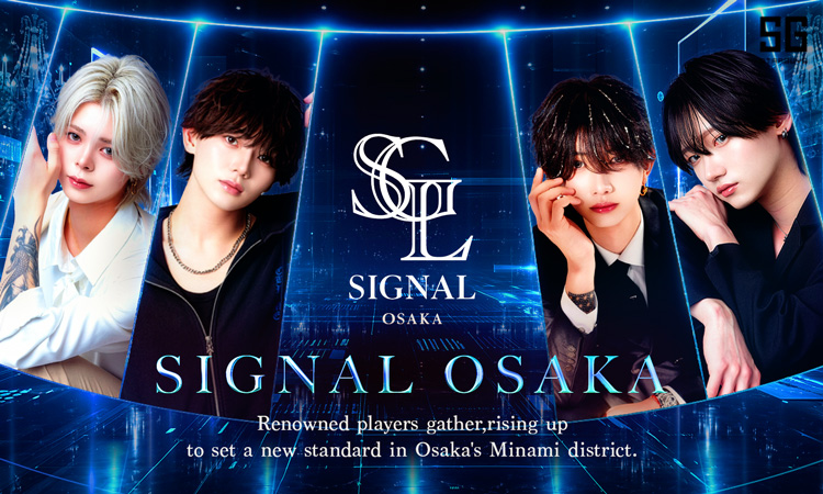 大阪 ミナミ SIGNAL OSAKA シグナルオオサカ